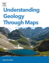 Title: Understanding Geology Through Maps, Author: Graham Borradaile