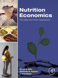 Title: Nutrition Economics: Principles and Policy Applications, Author: Suresh Babu
