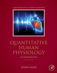 Title: Quantitative Human Physiology: An Introduction, Author: Joseph J Feher Ph.D.