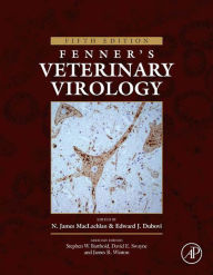 Title: Fenner's Veterinary Virology, Author: N. James Maclachlan BVSc