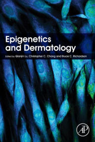 Title: Epigenetics and Dermatology, Author: Qianjin Lu