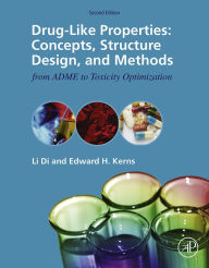 Title: Drug-Like Properties: Concepts, Structure Design and Methods from ADME to Toxicity Optimization, Author: Li Di