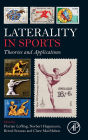 Laterality in Sports: Theories and Applications