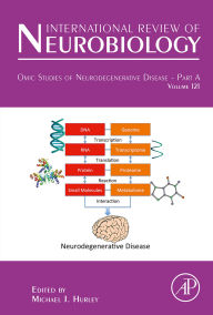 Title: Omic Studies of Neurodegenerative Disease - Part A, Author: Elsevier Science