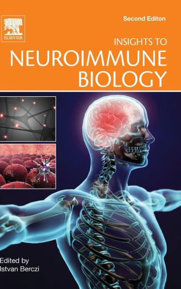 Insights to Neuroimmune Biology / Edition 2