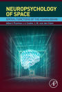 Neuropsychology of Space: Spatial Functions of the Human Brain