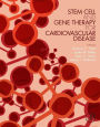 Stem Cell and Gene Therapy for Cardiovascular Disease