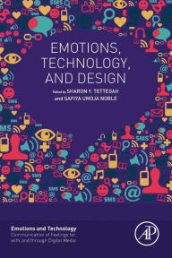 Title: Emotions, Technology, and Design, Author: Sharon Tettegah