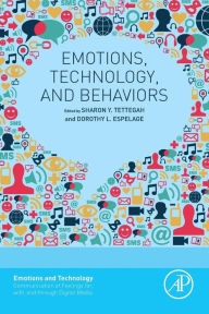 Title: Emotions, Technology, and Behaviors, Author: Sharon Y. Tettegah