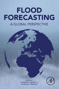 Download free ebooks for free Flood Forecasting: A Global Perspective