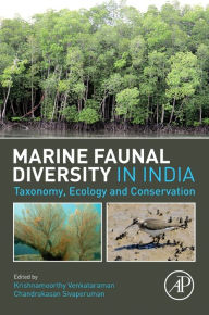 Title: Marine Faunal Diversity in India: Taxonomy, Ecology and Conservation, Author: Krishnamoorthy Venkataraman