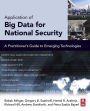 Application of Big Data for National Security: A Practitioner's Guide to Emerging Technologies