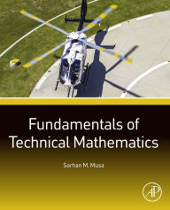 Title: Fundamentals of Technical Mathematics, Author: Sarhan M. Musa