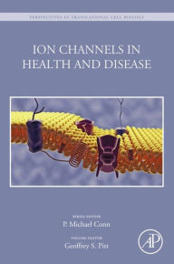 Title: Ion Channels in Health and Disease, Author: Geoffrey S. Pitt