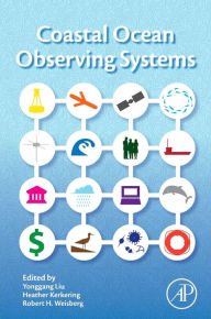 Title: Coastal Ocean Observing Systems, Author: Yonggang Liu