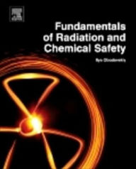 Title: Fundamentals of Radiation and Chemical Safety, Author: Ilya Obodovskiy
