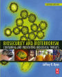 Biosecurity and Bioterrorism: Containing and Preventing Biological Threats