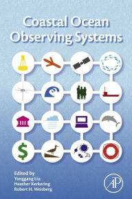 Title: Coastal Ocean Observing Systems, Author: Yonggang Liu