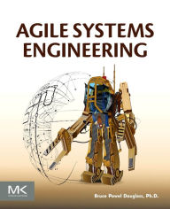 Title: Agile Systems Engineering, Author: Bruce Powel Douglass