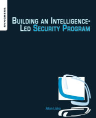Title: Building an Intelligence-Led Security Program, Author: Allan Liska
