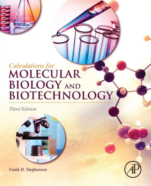 Calculations for Molecular Biology and Biotechnology