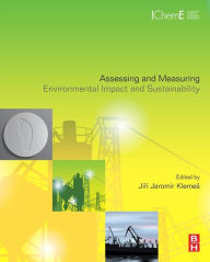 Title: Assessing and Measuring Environmental Impact and Sustainability, Author: Jirí Jaromír Klemes