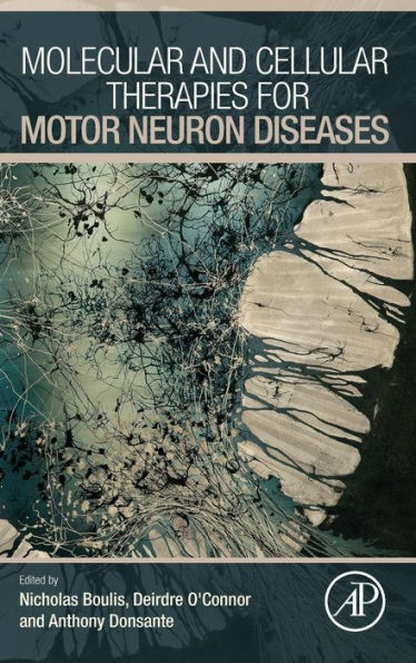 Molecular and Cellular Therapies for Motor Neuron Diseases