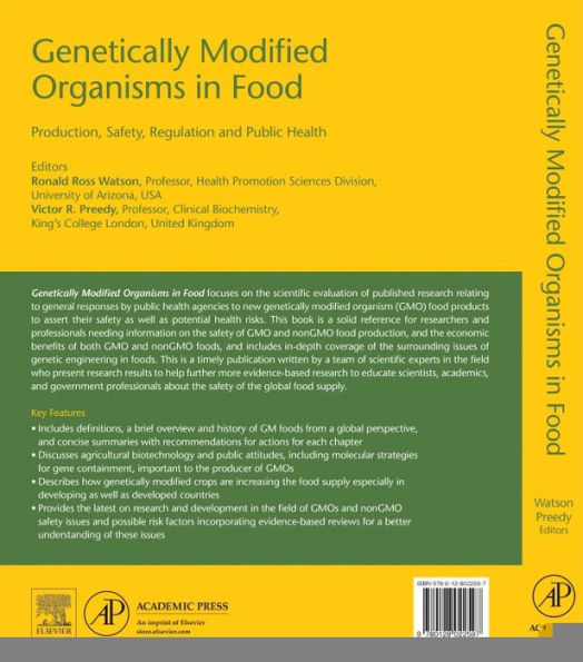 Genetically Modified Organisms in Food: Production, Safety, Regulation and Public Health