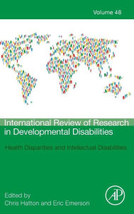 Title: Health Disparities and Intellectual Disabilities, Author: Christopher Hatton