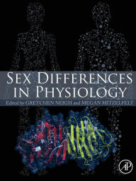 It e book download Sex Differences in Physiology 9780128023884 by Gretchen Neigh, Megan Mitzelfelt English version CHM PDF