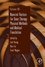 Title: Nonviral Vectors for Gene Therapy: Physical Methods and Medical Translation, Author: Elsevier Science