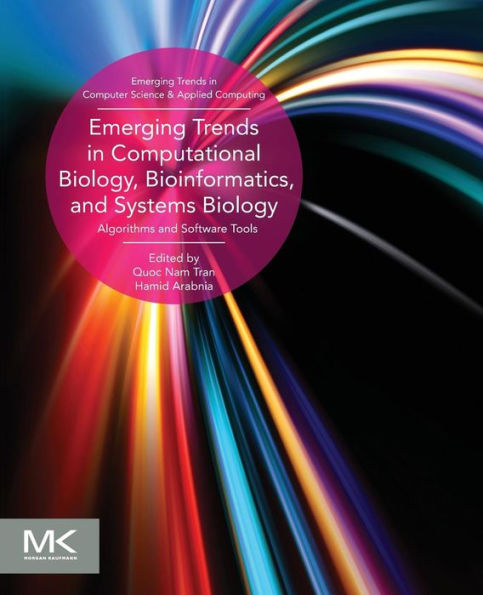 Emerging Trends in Computational Biology, Bioinformatics, and Systems Biology: Algorithms and Software Tools