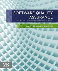 Title: Software Quality Assurance: In Large Scale and Complex Software-intensive Systems, Author: Ivan Mistrik