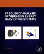 Frequency Analysis of Vibration Energy Harvesting Systems