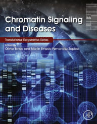 Title: Chromatin Signaling and Diseases, Author: Olivier Binda