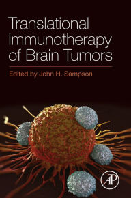 Title: Translational Immunotherapy of Brain Tumors, Author: John H. Sampson