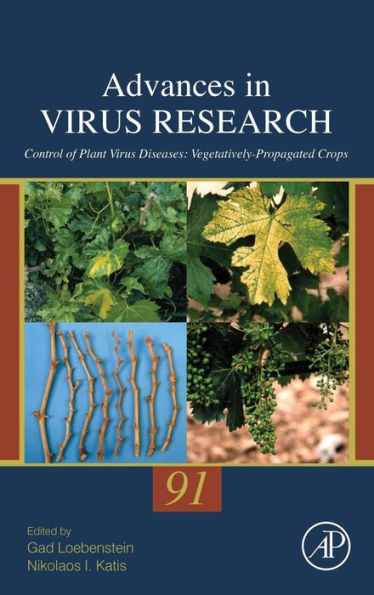 Control of Plant Virus Diseases: Vegetatively-Propagated Crops