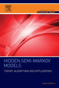 Title: Hidden Semi-Markov Models: Theory, Algorithms and Applications, Author: Shun-Zheng Yu