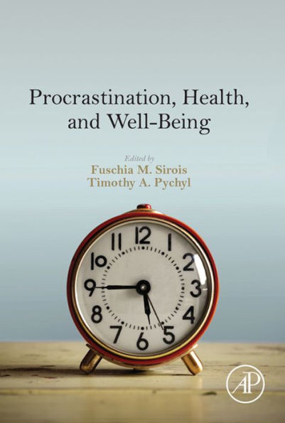 Procrastination, Health, and Well-Being
