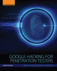 Title: Google Hacking for Penetration Testers, Author: Bill Gardner