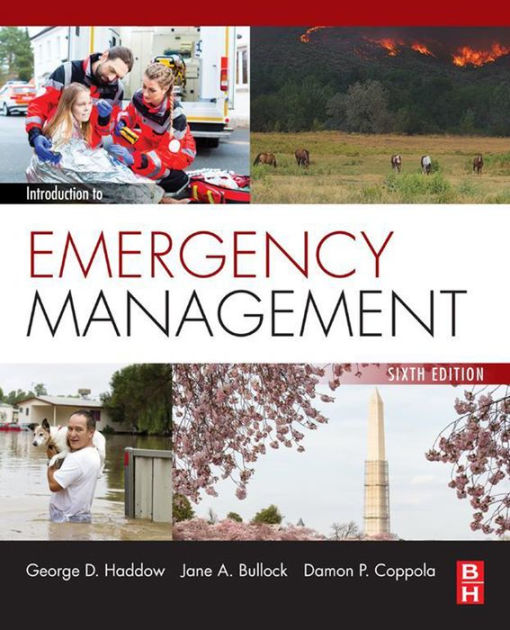 Introduction to Emergency Management by Jane Bullock, George Haddow ...