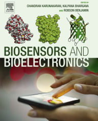 Title: Biosensors and Bioelectronics, Author: Chandran Karunakaran