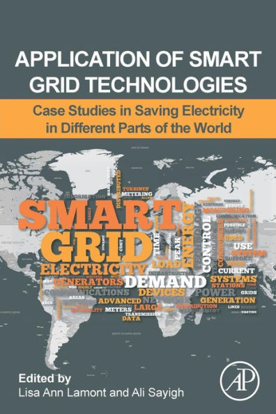 Application of Smart Grid Technologies: Case Studies in Saving Electricity in Different Parts of the World