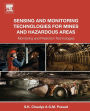 Sensing and Monitoring Technologies for Mines and Hazardous Areas: Monitoring and Prediction Technologies