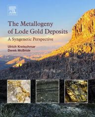 Kindle book download ipad The Metallogeny of Lode Gold Deposits: A Syngenetic Perspective DJVU in English