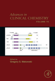 Title: Advances in Clinical Chemistry, Author: Gregory S. Makowski