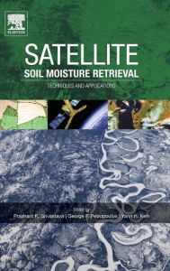 Free computer book download Satellite Soil Moisture Retrieval: Techniques and Applications