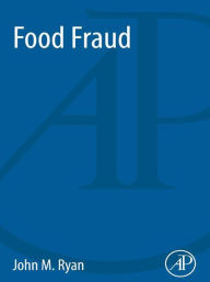 Title: Food Fraud, Author: John M. Ryan