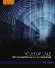 Title: You: For Sale: Protecting Your Personal Data and Privacy Online, Author: Stuart Sumner