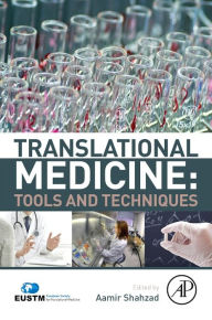 Translational Medicine: Tools And Techniques